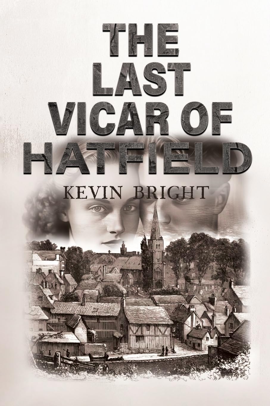 The Last Vicar of Hatfield Historical Fiction