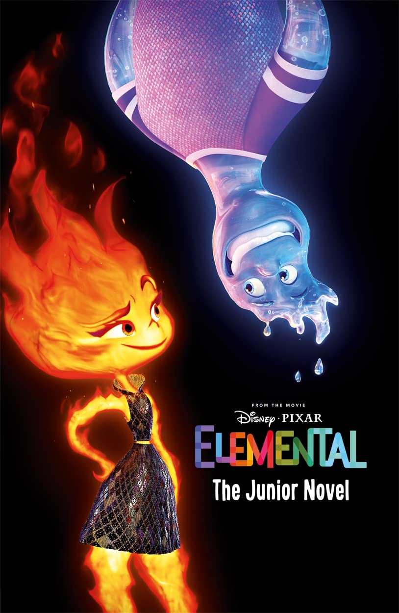 Disney Pixar Elemental: The Junior Novel (From the Movie) Natural Sciences