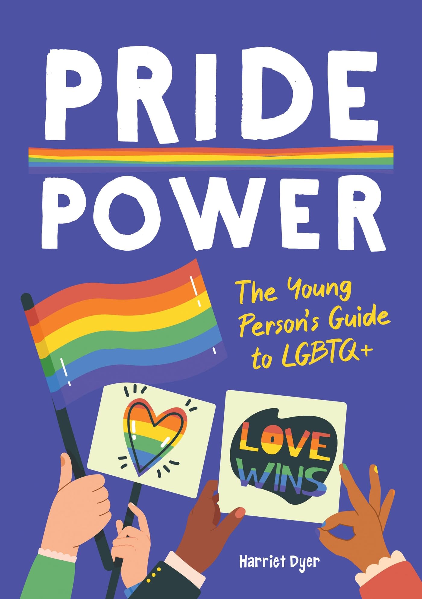 Pride Power: The Young Person's Guide to LGBTQIA+ Partnership & Love