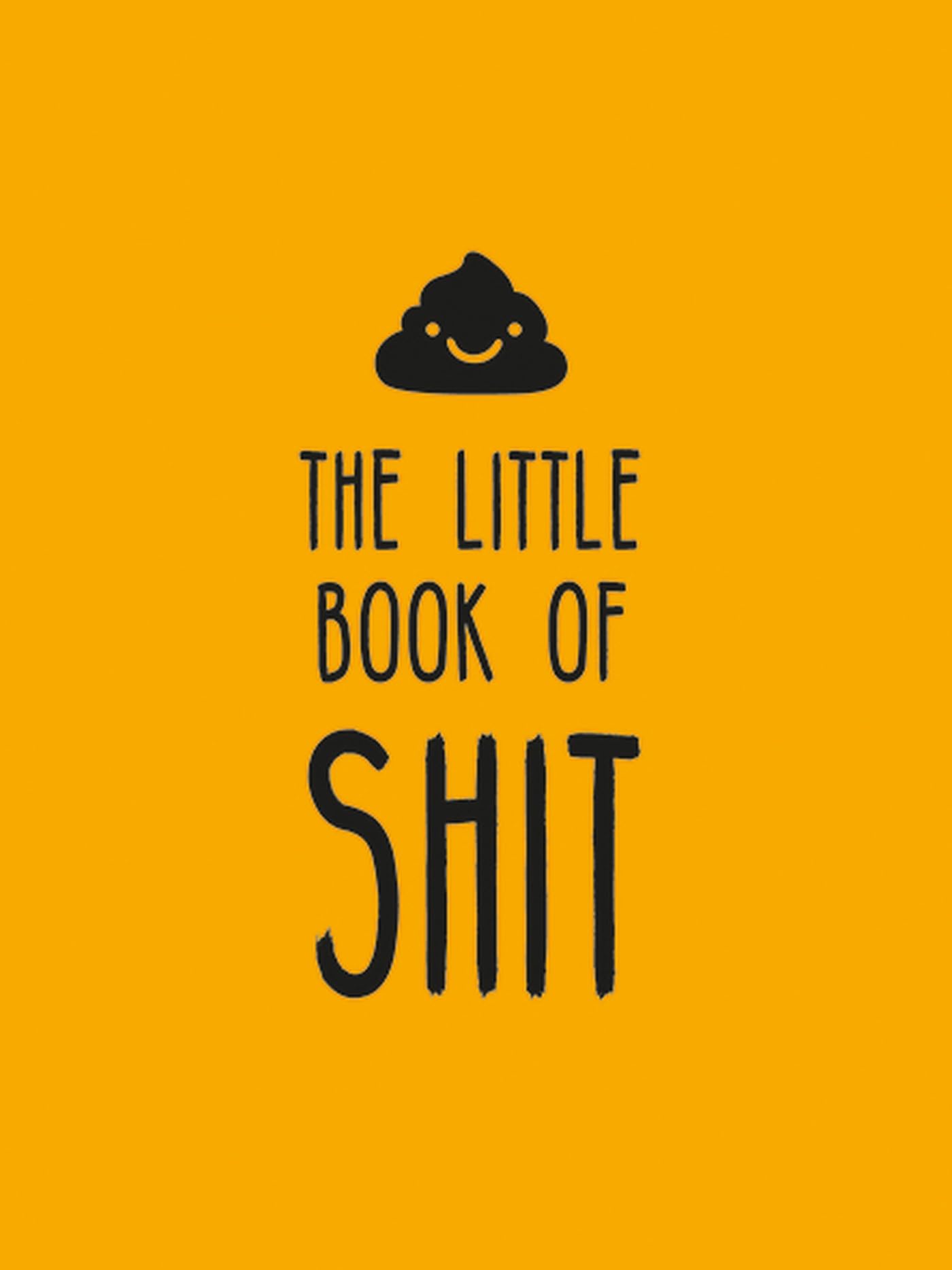 The Little Book of Shit Lifestyle