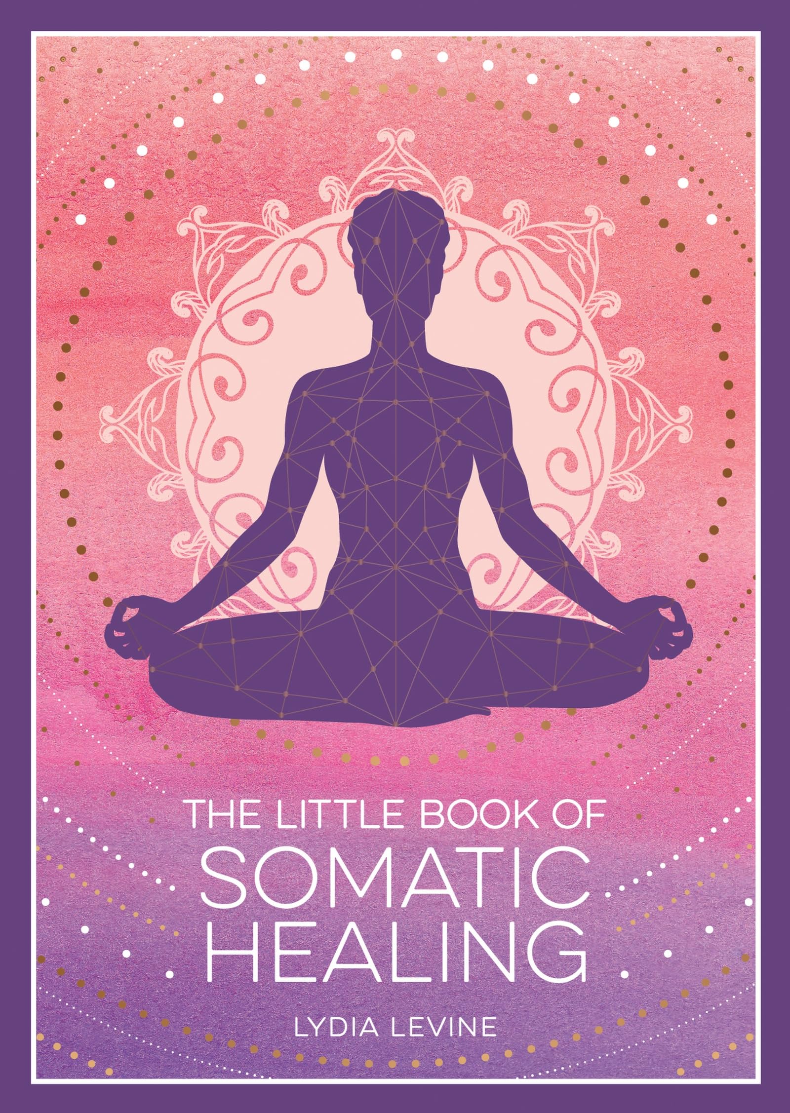 The Little Book of Somatic Healing Business, Finance & Career