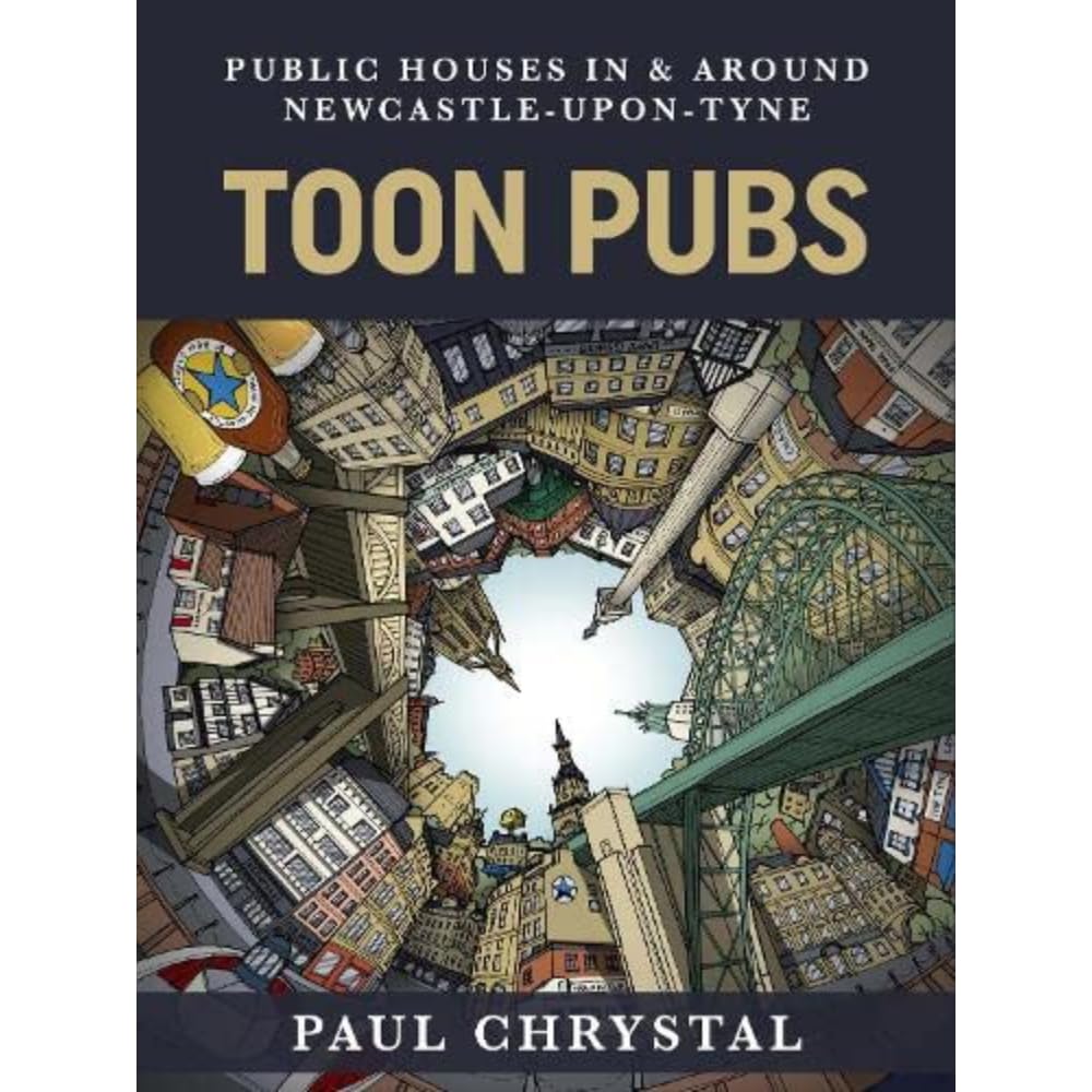 Toon Pubs - Public Houses In & Around Newcastle-upon-Tyne Leisure, Home & Garden