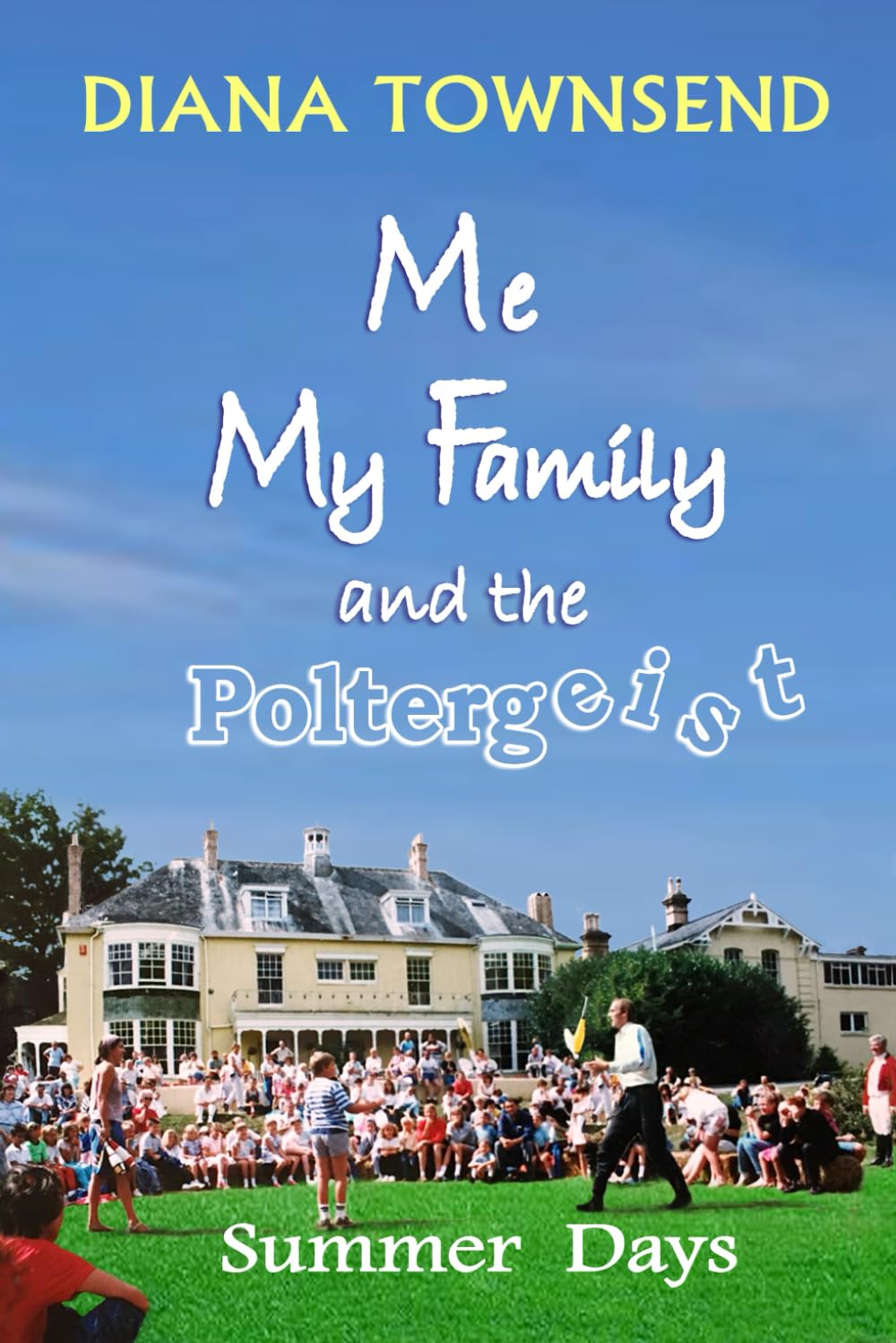 Summer Days: Me, My Family and the Poltergeist volume 2 Inspiring women