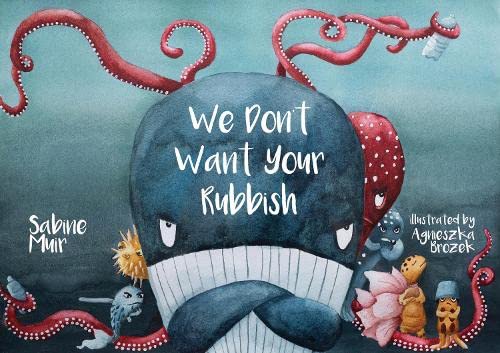 We Don't Want Your Rubbish Non-fiction