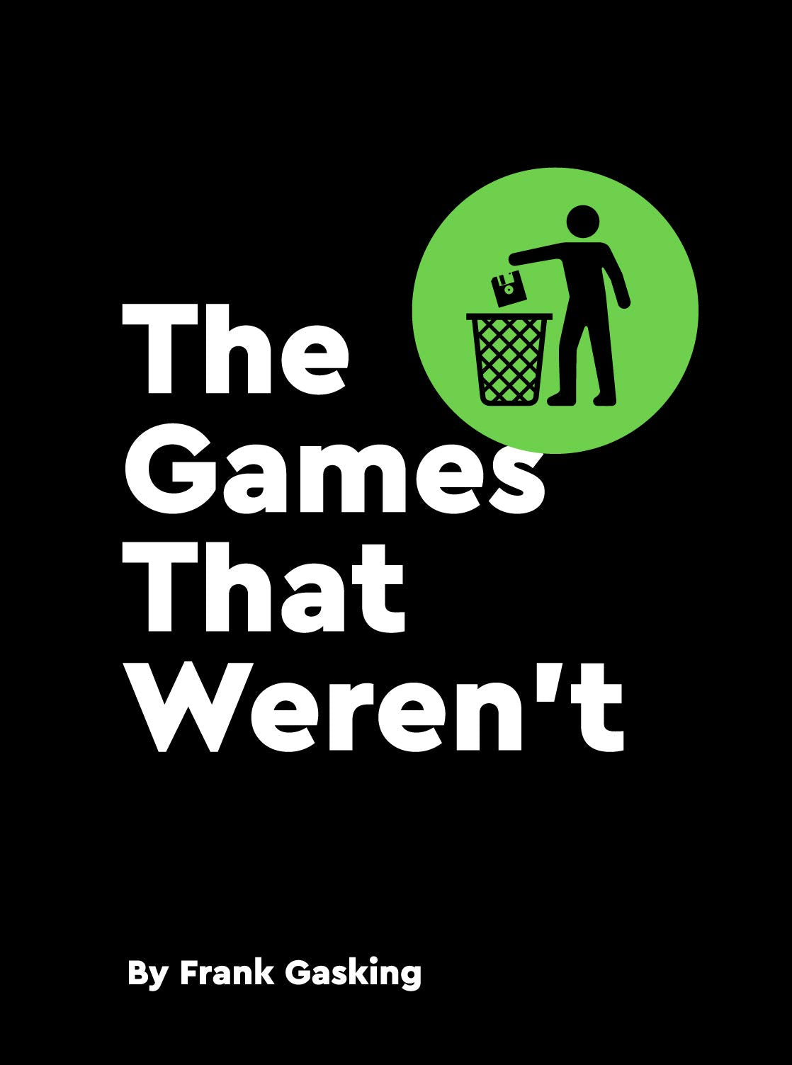 Product Image: The Games That Weren't