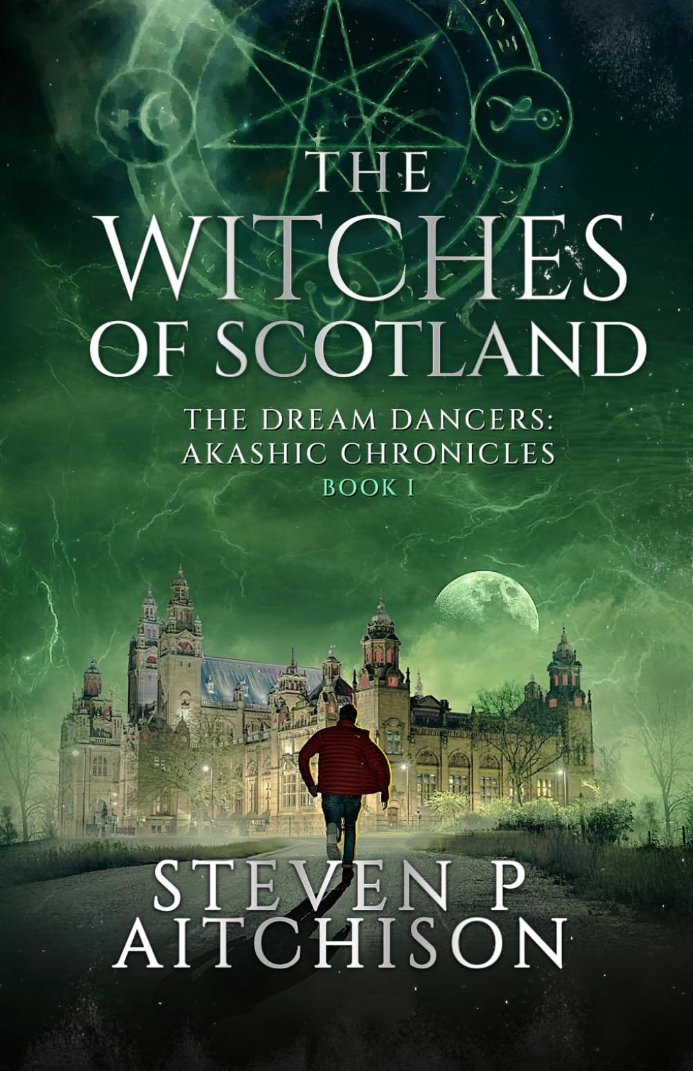 The Witches of Scotland: The Dream Dancers: Akashic Chronicles Book 1 (The Witches of Scotland - An Urban Fantasy of Magick and Mystery in Modern Scotland, Band 1) Action & Adventure