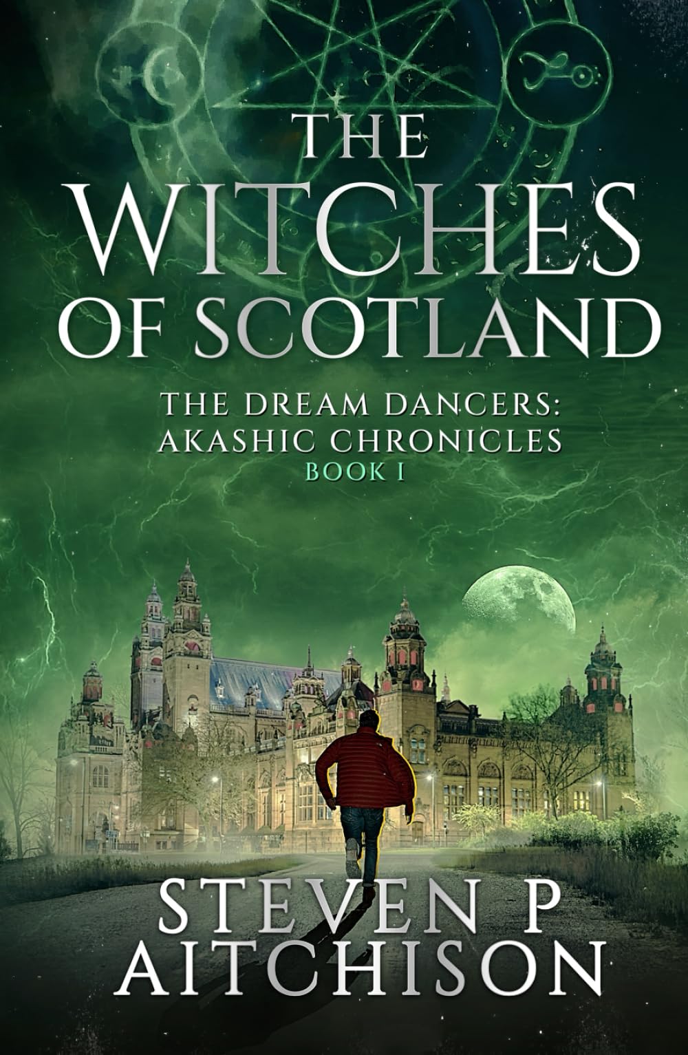 The Witches of Scotland: The Dream Dancers: Akashic Chronicles Book 1 (The Witches of Scotland - An Urban Fantasy of Magick and Mystery in Modern Scotland, Band 1) Action & Adventure