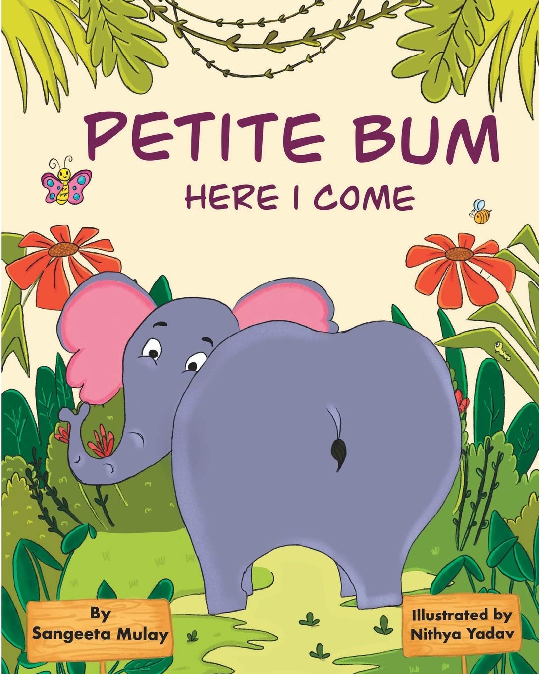 Petite bum, here I come: A book about peer pressure and body acceptance Non-fiction