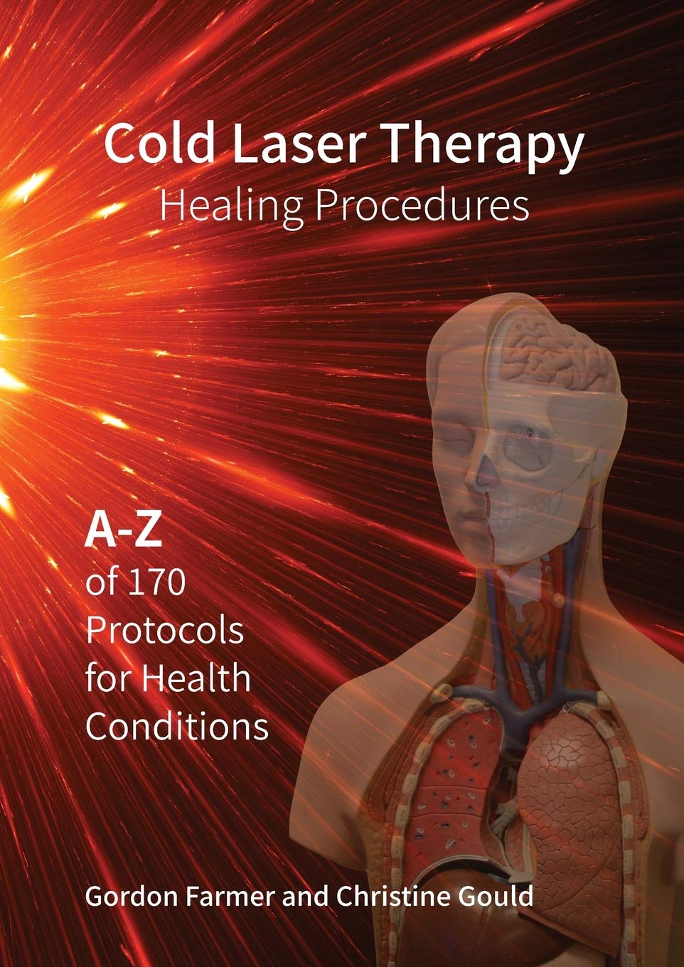 Cold Laser Therapy Healing Procedures - A-Z of 170 Protocols for Health Conditions Health, Nutrition & Fitness
