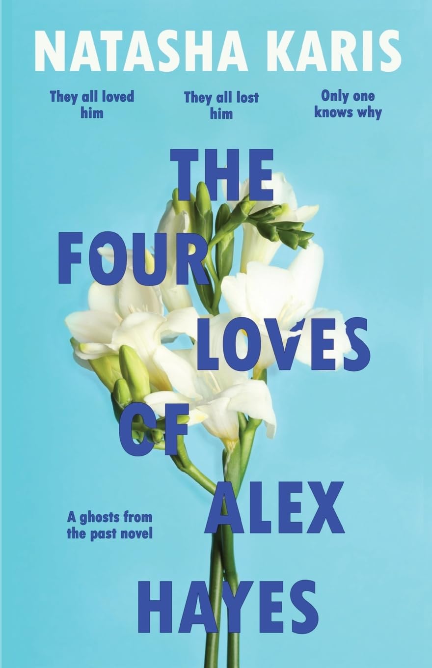 The Four Loves Of Alex Hayes Contemporary literature