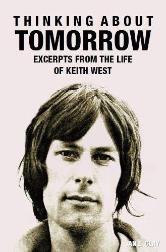 Thinking About Tomorrow: Excerpts from the life of Keith West Pop culture