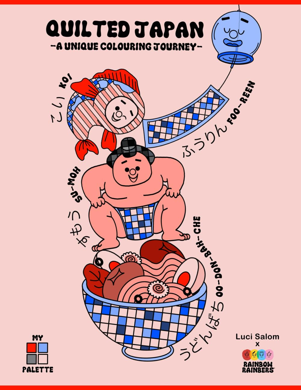 Quilted Japan: A Unique Colouring Journey: A Culturally Immersive Colouring Book for Adults (Colouring Books) Travel Guides