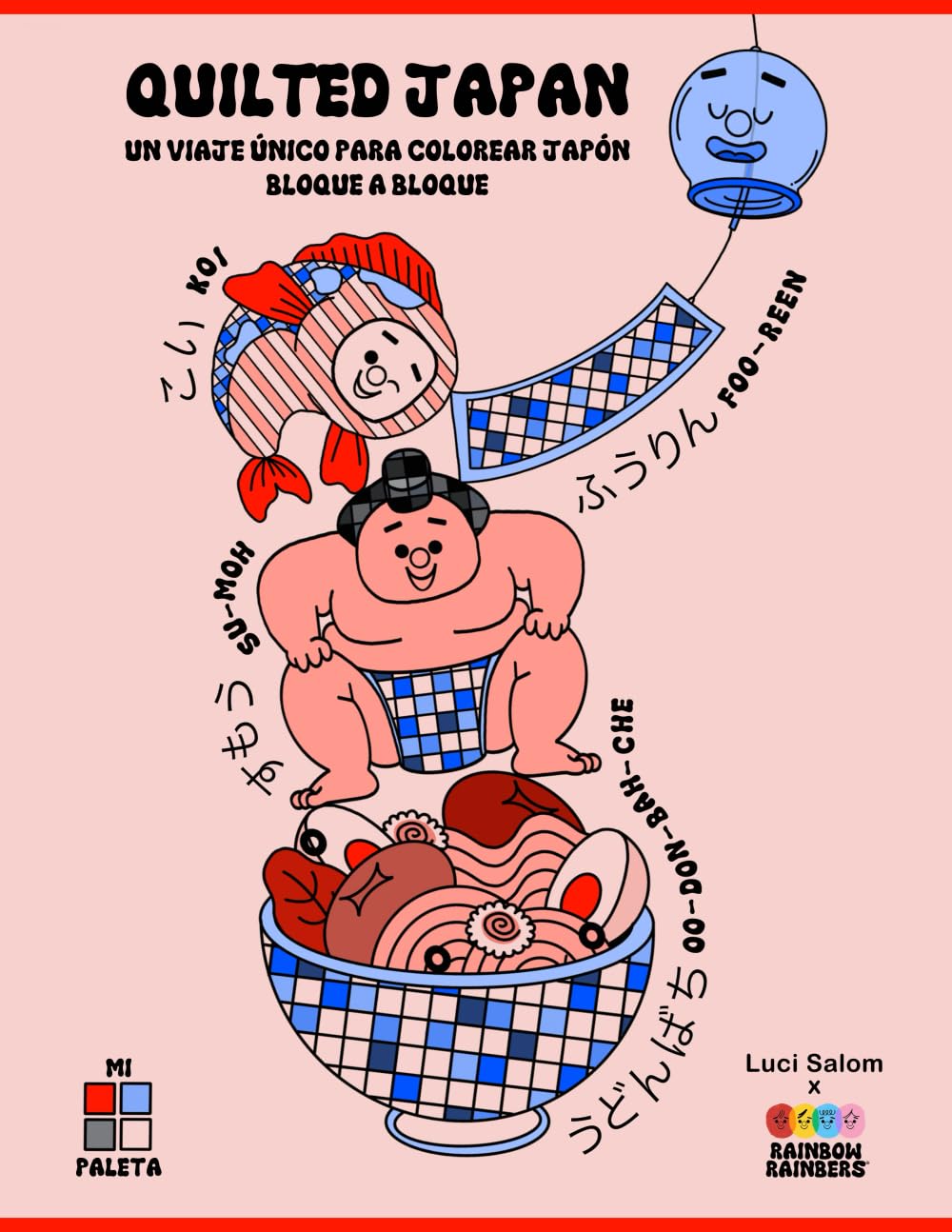 Quilted Japan: Un viaje único para colorear Japón bloque a bloque: Un libro para colorear con inmersión cultural para adultos (Colouring Books) Hobbies & Crafts