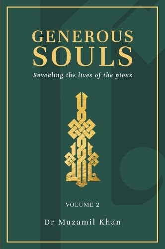 Generous Souls: Revealing the lives of the pious (Volume 2, Band 2) Politics & Society