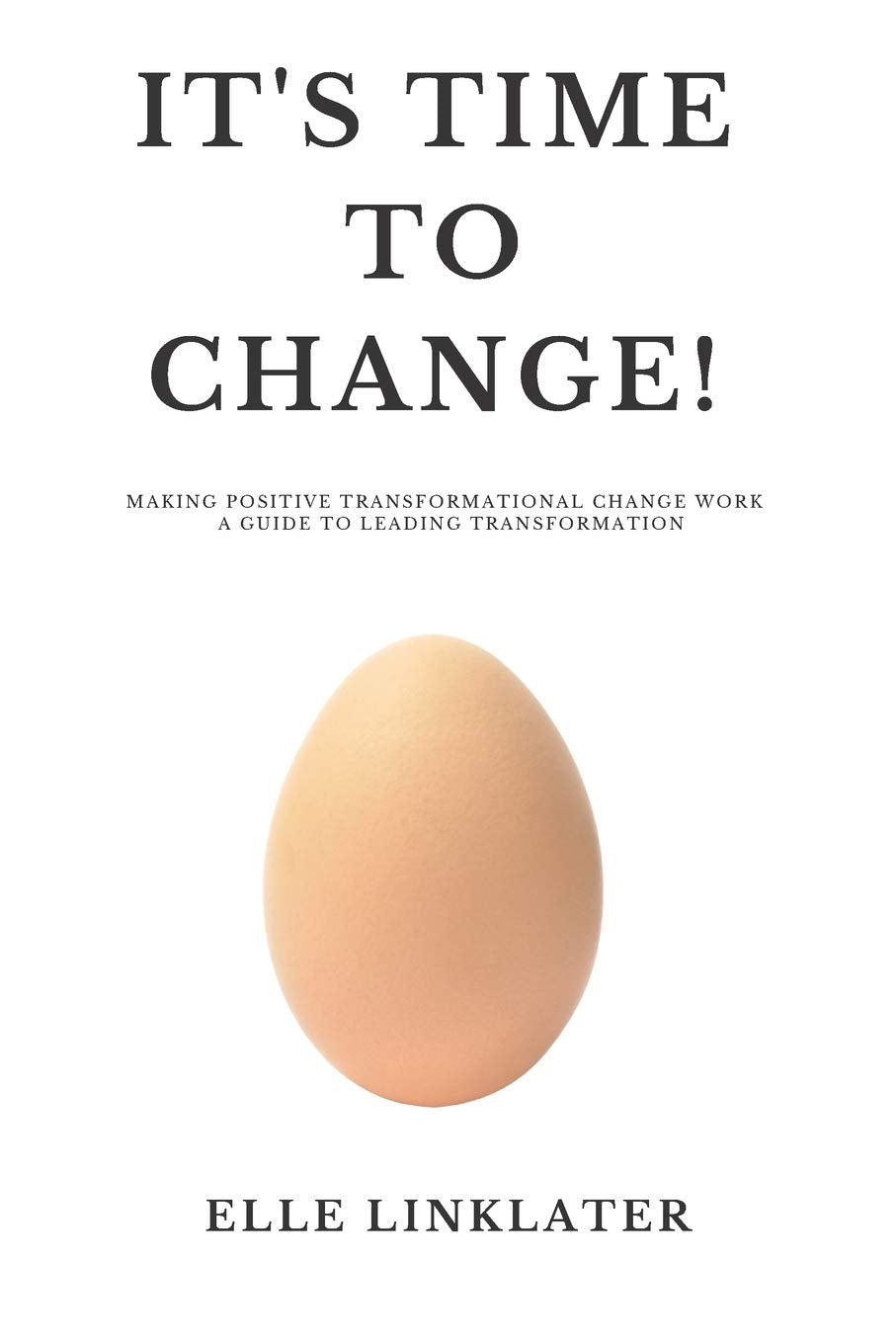 It's Time to Change! Business, Finance & Career Books