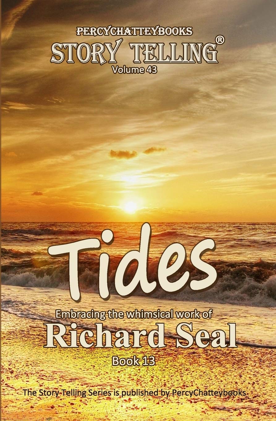 Tides: Story Telling Forty Three (Richard Seal) Fairy Tales & Legends