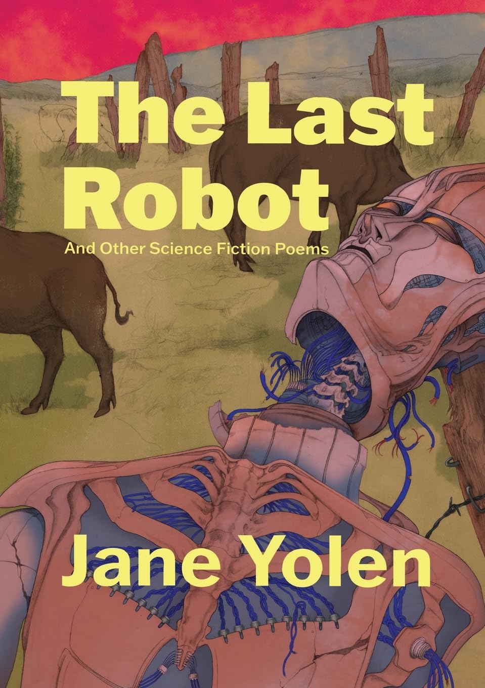 The Last Robot and Other Science Fiction Poems Fantasy & Sci-Fi