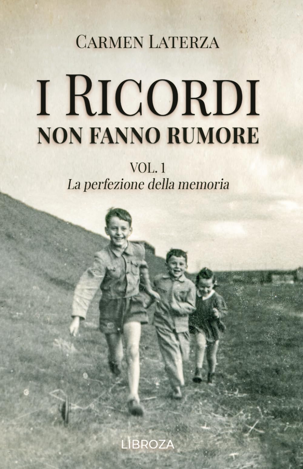 I ricordi non fanno rumore: Vol. 1 La perfezione della memoria (La storia di Bianca, Band 1) Historical Fiction