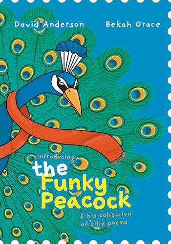 Introducing the Funky Peacock: and his collection of silly poems Non-fiction