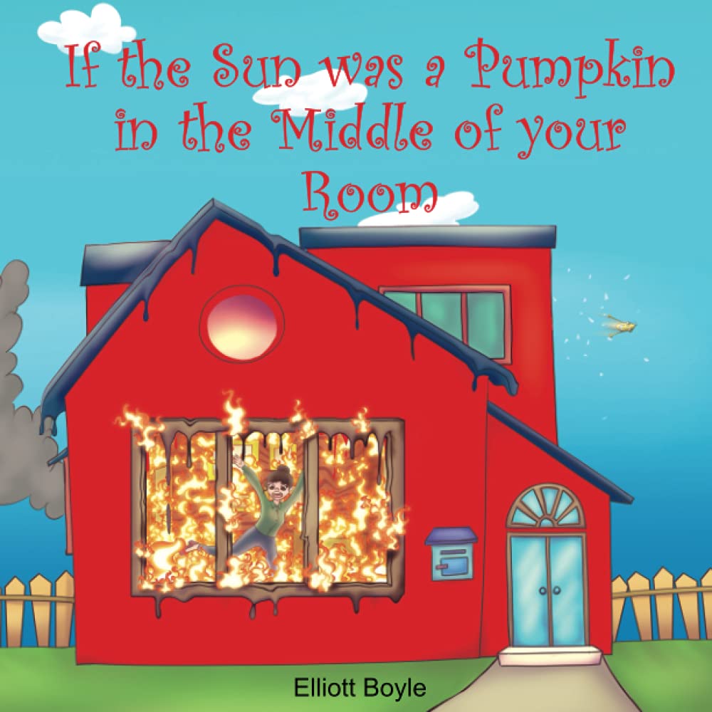 If The Sun was a Pumpkin in the Middle of your Room Non-fiction