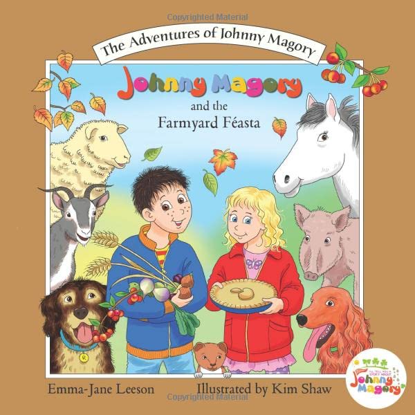 Johnny Magory and the Farmyard Féasta (The Adventures of Johnny Magory) Novels & Short Stories