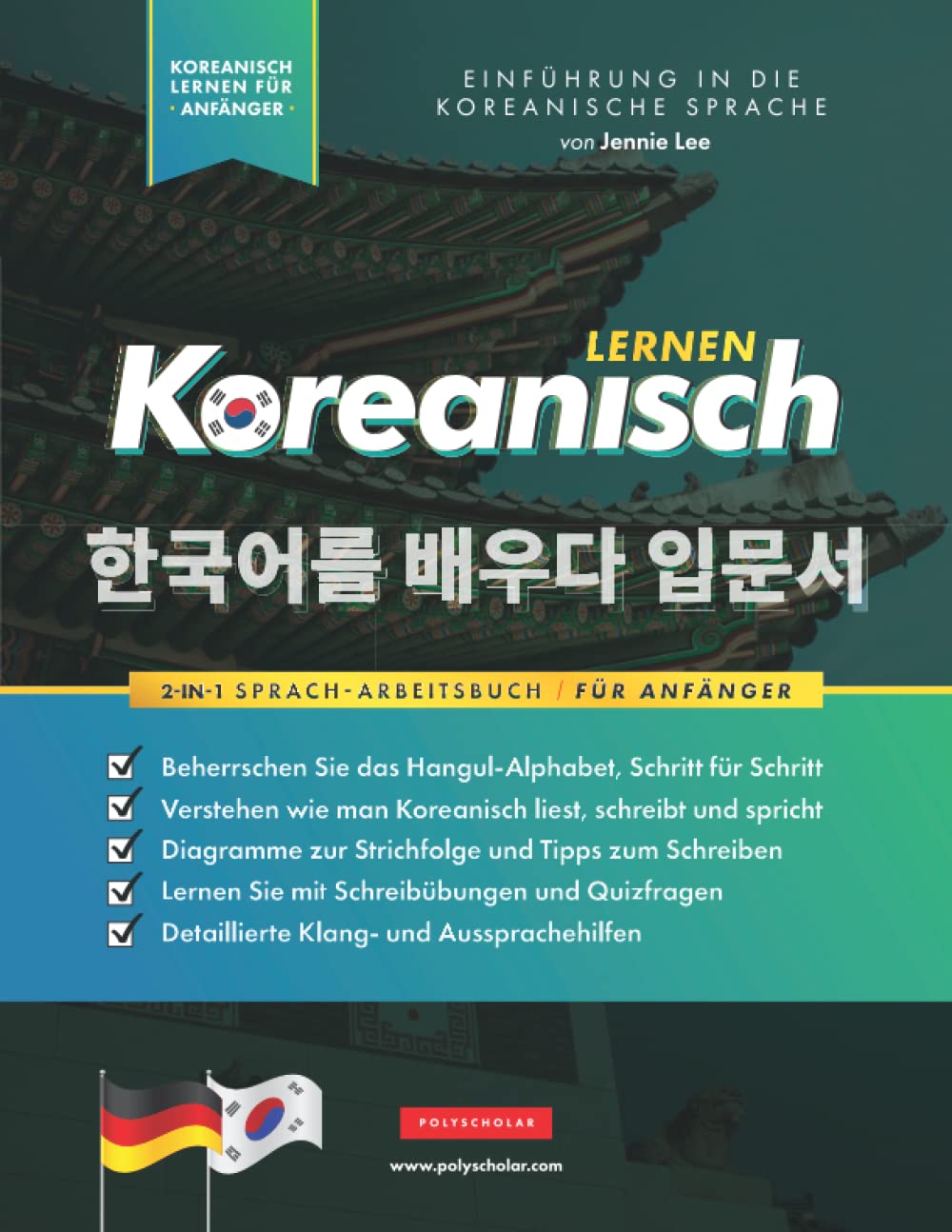 Koreanisch Lernen für Anfänger - Das Hangul Arbeitsbuch Foreign Languages ​​& Dictionaries