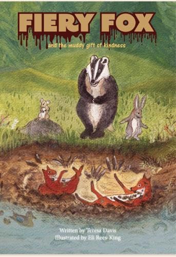 Fiery Fox and the muddy gift of kindness Novels & Short Stories