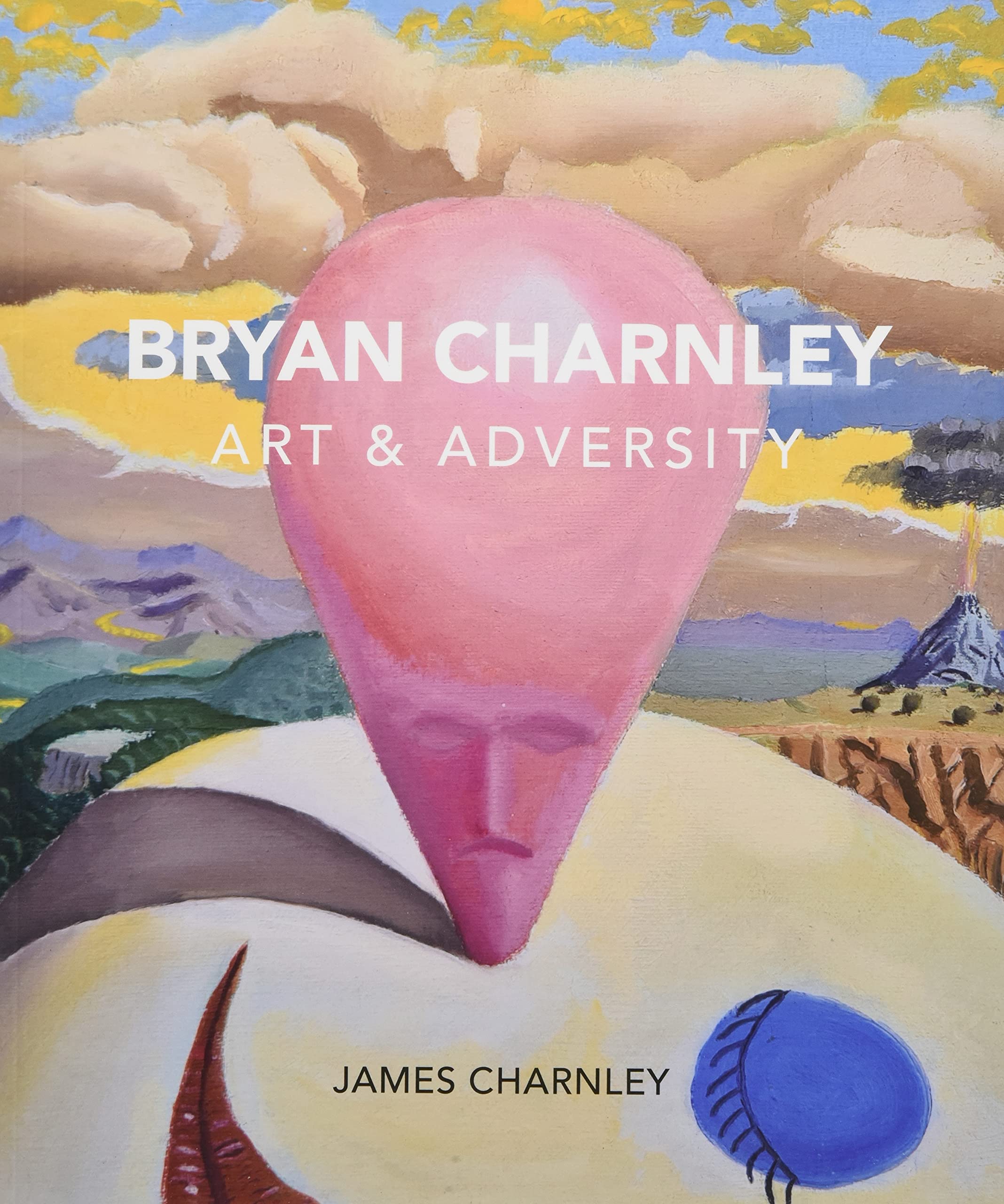 Bryan Charnley - Art & Adversity: New Enlarged Edition Film, Art & Culture
