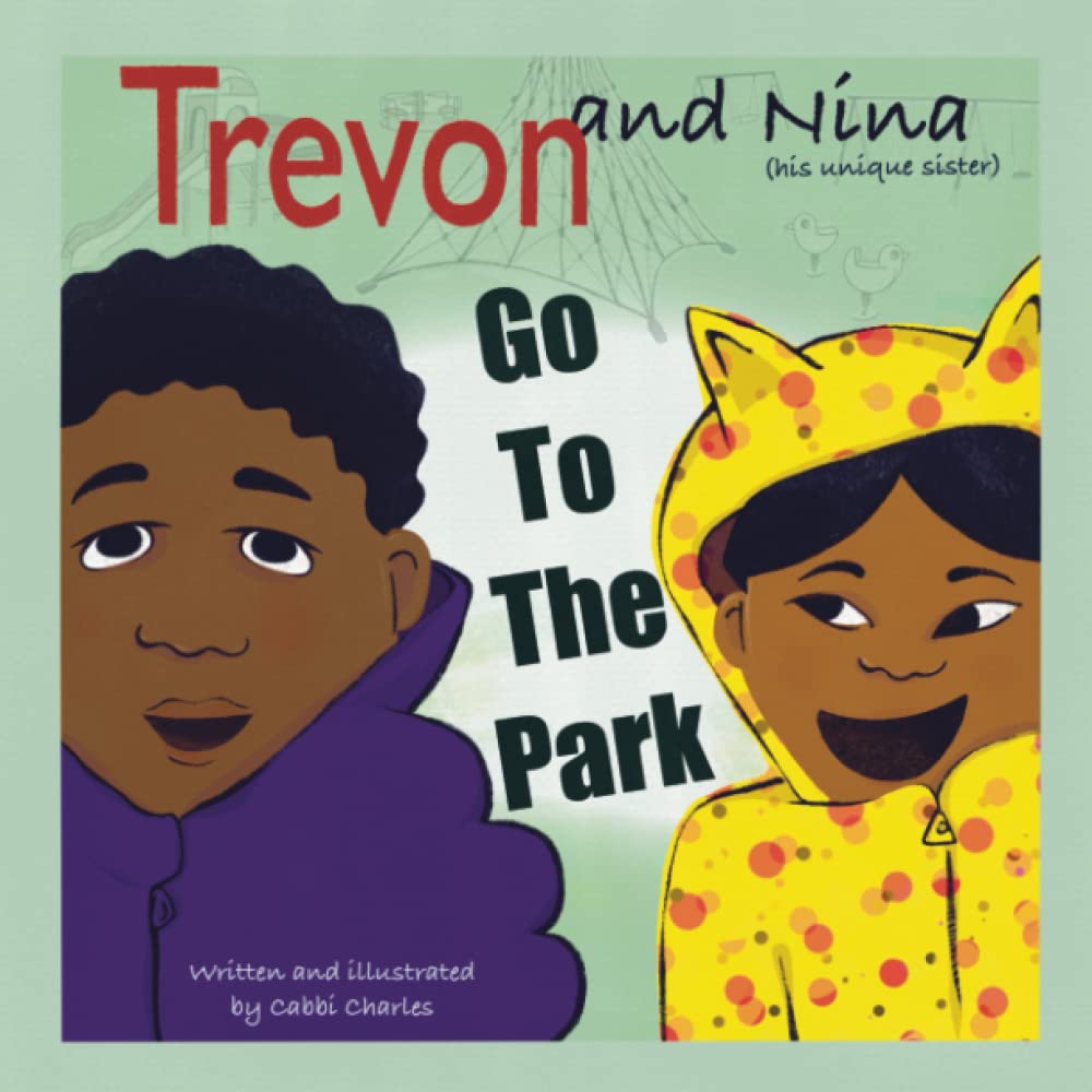 Trevon and Nina Go to the Park (Trevon and Nina series) Non-fiction
