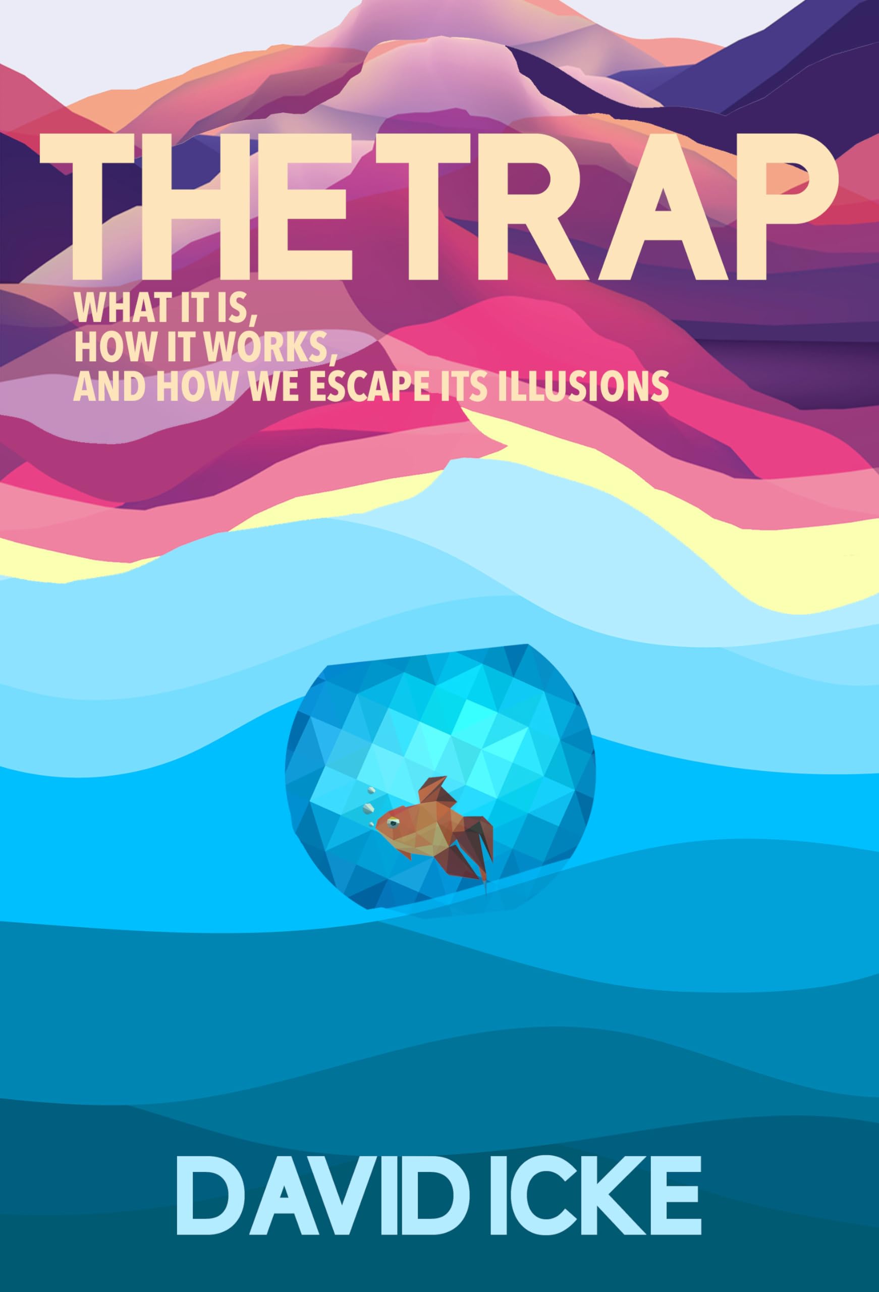 The Trap: What It Is, How It Works, and How We Escape Its Iltusions Calendars
