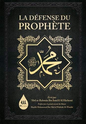 La Défense du Prophète Muhammad ﷺ Religion & Esotericism