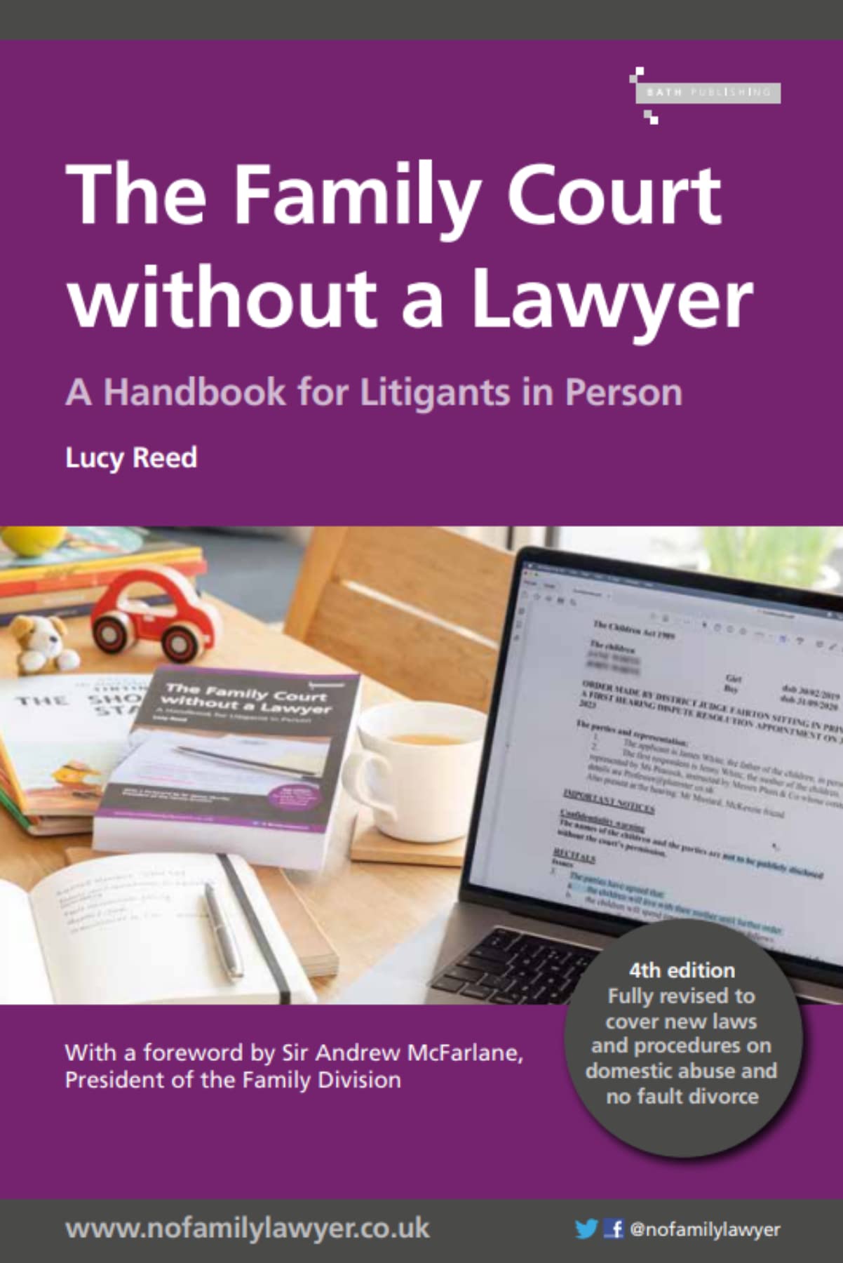 The Family Court without a Lawyer: A Handbook for Lititgants in Person: A Handbook for Litigants in Person Law