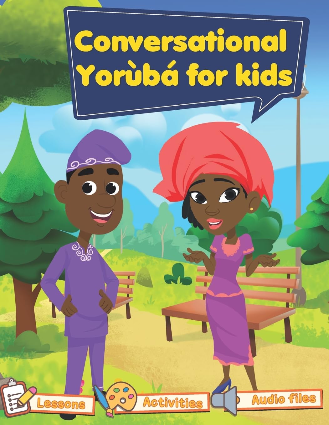 Conversational Yoruba for kids: Yoruba102 Foreign Languages ​​& Dictionaries