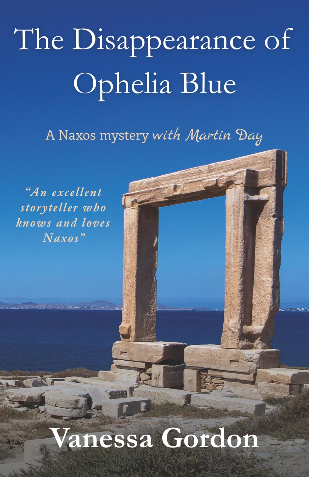 The Disappearance of Ophelia Blue: A Naxos mystery with Martin Day (The Naxos Mysteries with Martin Day, Band 4) Historical Fiction