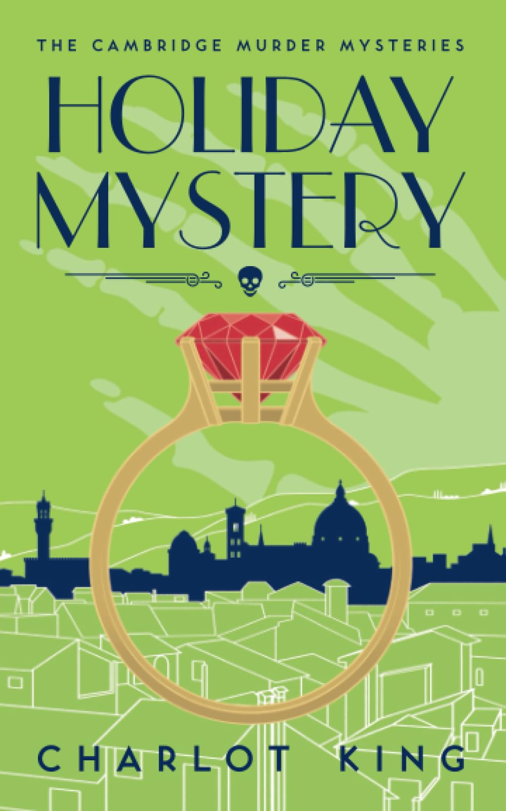 Holiday Mystery (The Cambridge Murder Mysteries, Band 6) Detective & CSI
