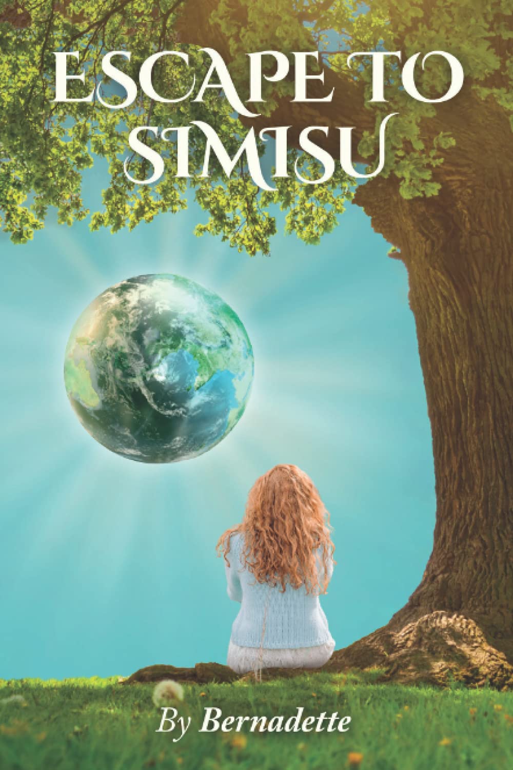 Escape To Simisu: A fantasy adventure that uncovers secrets and changes her life Action & Adventure