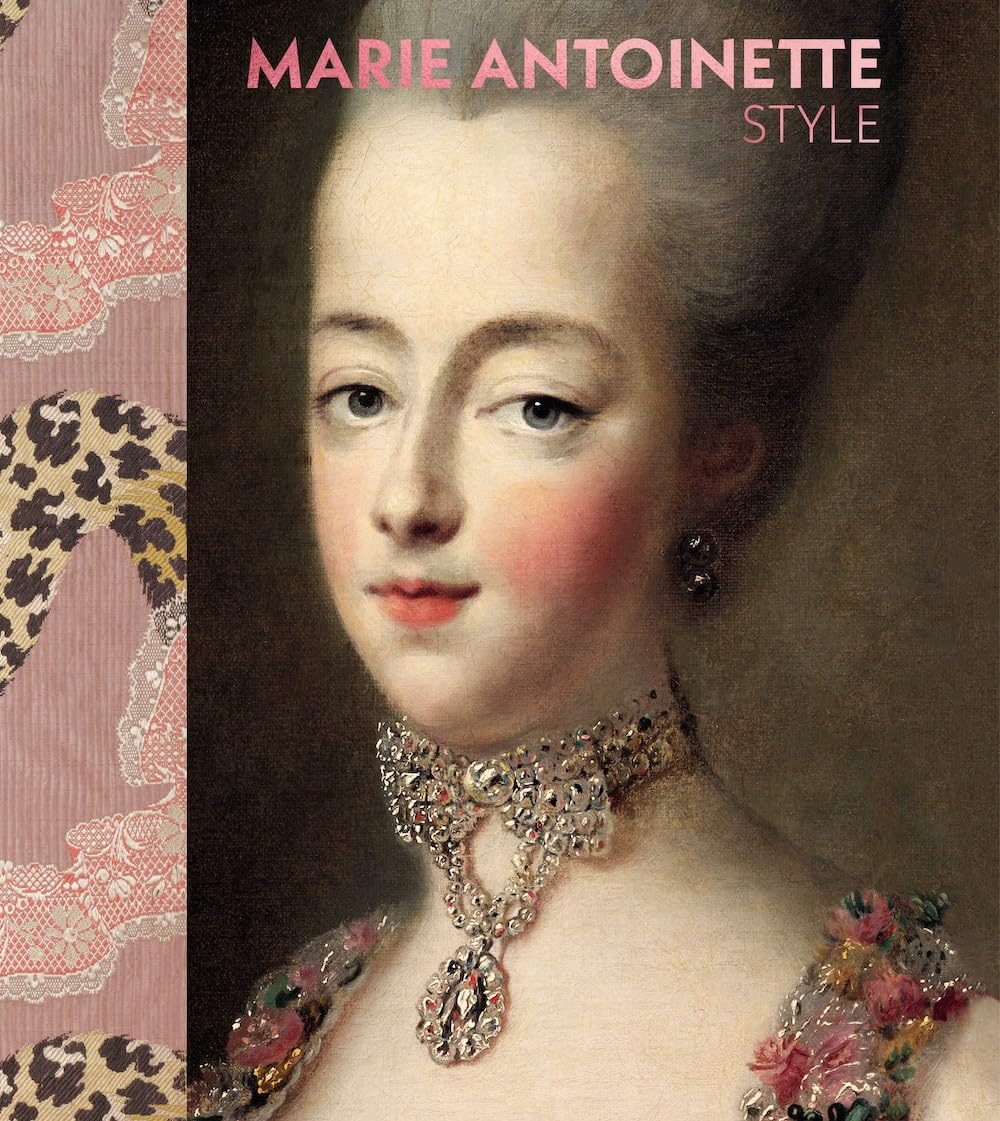 Marie Antoinette Style (the Official V&A Exhibition Book) Art & Literature