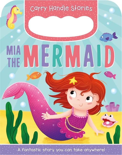 Mia the Mermaid (Carry Handle Stories) Parents & Children