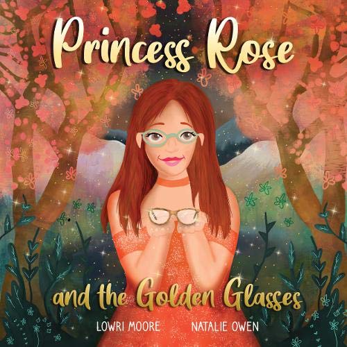 Princess Rose and the Golden Glasses Novels & Short Stories