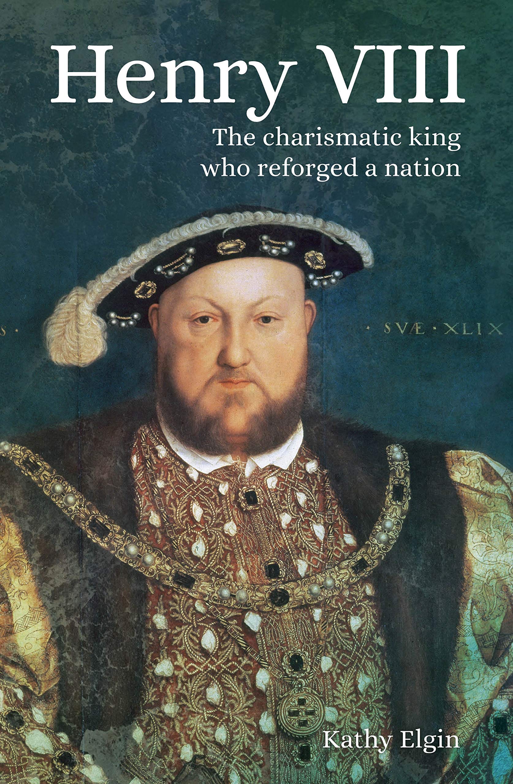 Henry VIII: The Charismatic King who Reforged a Nation Memories
