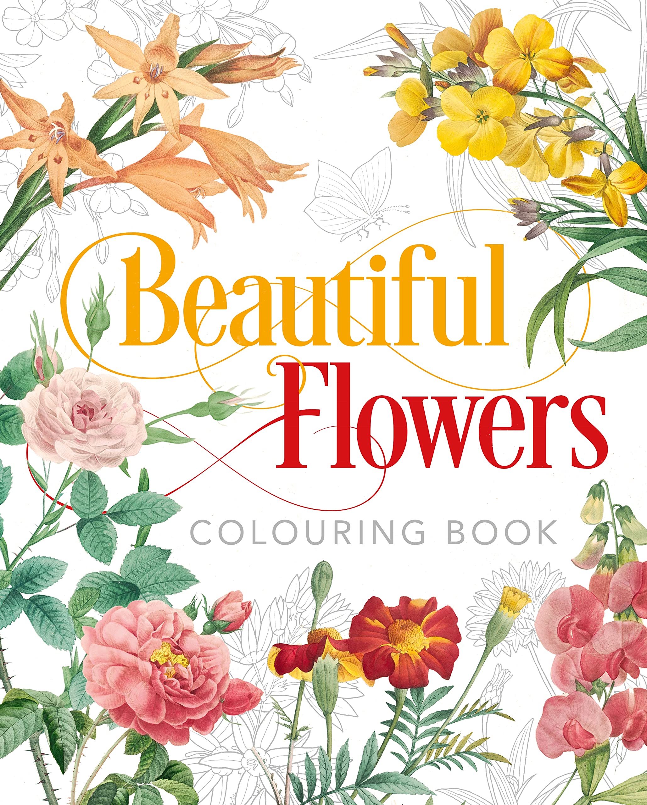 Beautiful Flowers Colouring Book (Arcturus Classic Nature Colouring) Garden & Plants