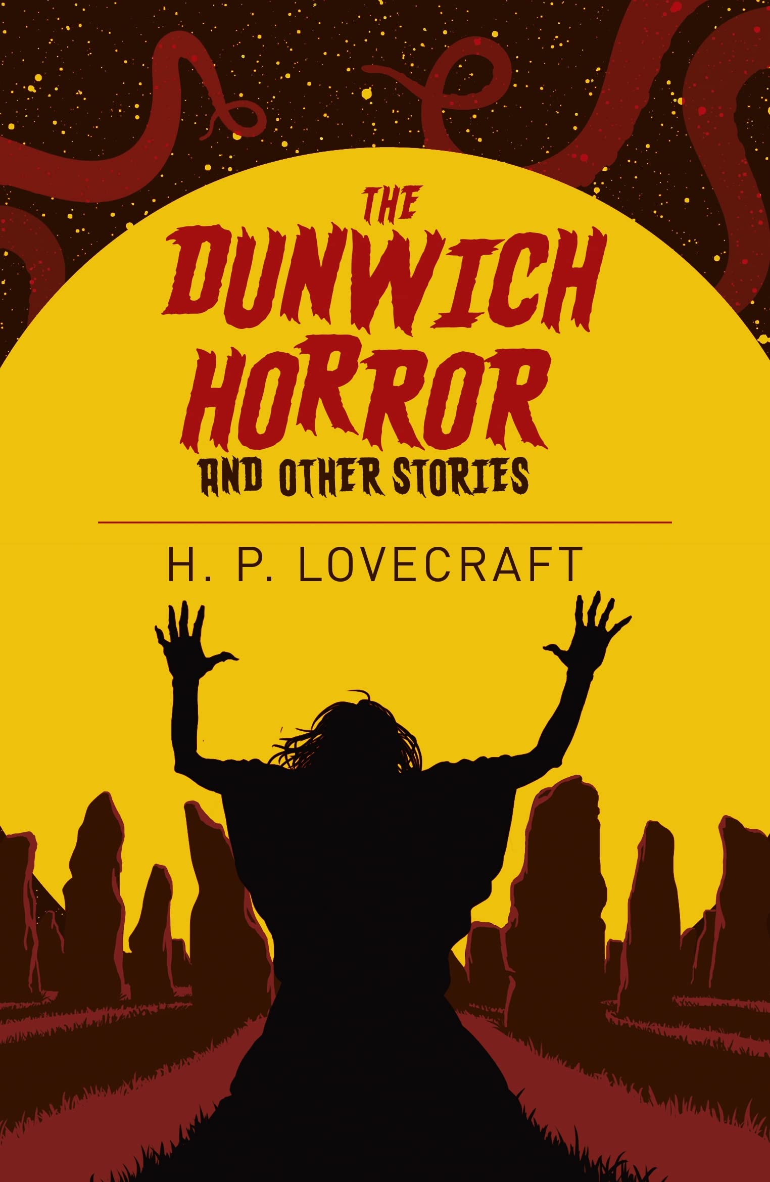 The Dunwich Horror and Other Stories (Arcturus Classics) Classics