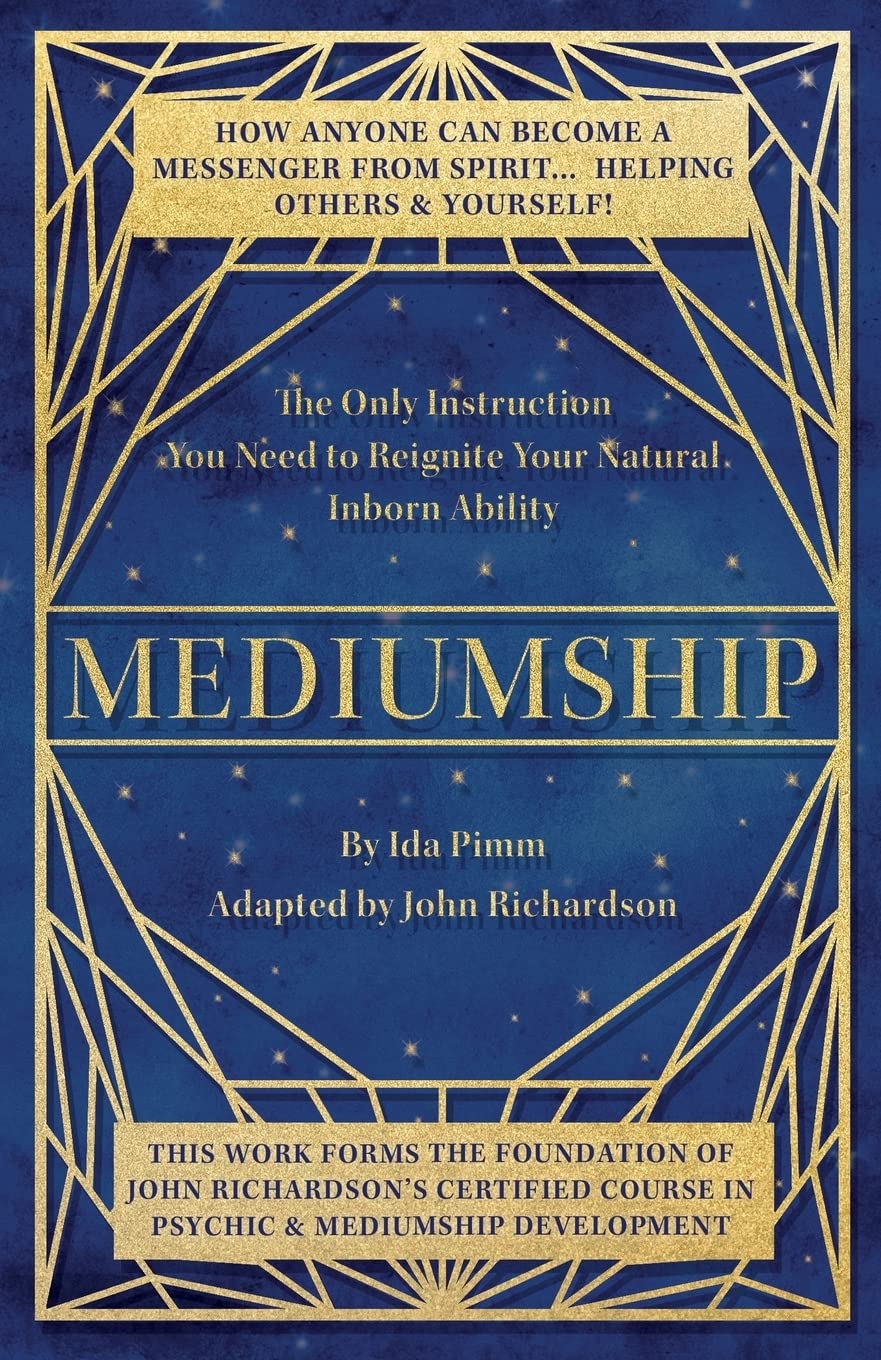 Mediumship: The Only Instruction You Need to Reignite Your Natural Inborn Ability Self-help