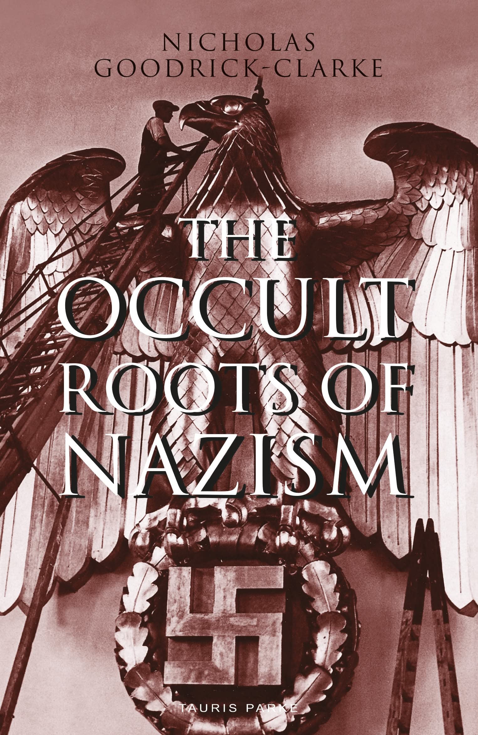 The Occult Roots of Nazism book