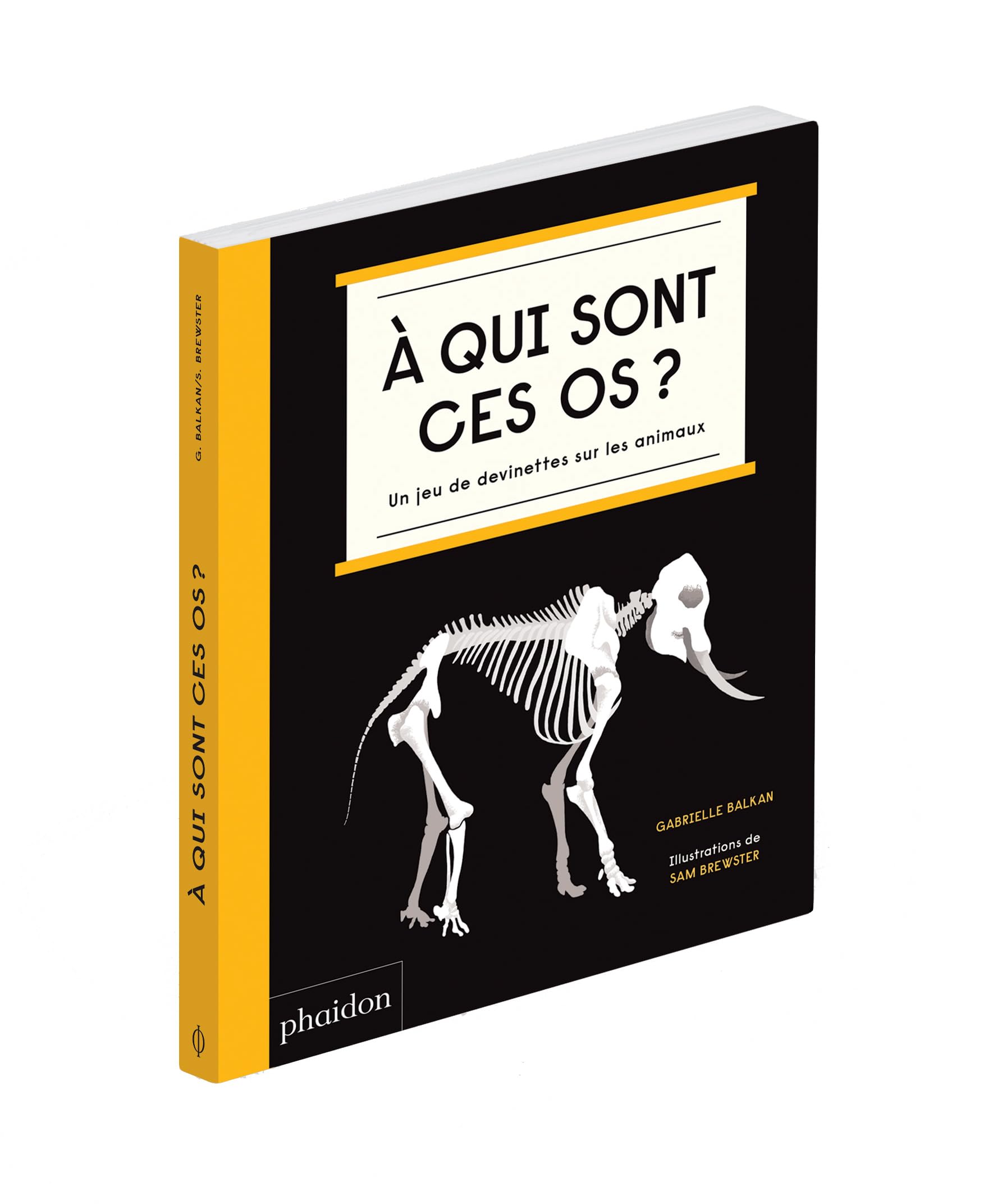 À qui sont ces os ?: Un jeu de devinettes sur les animaux Non-fiction