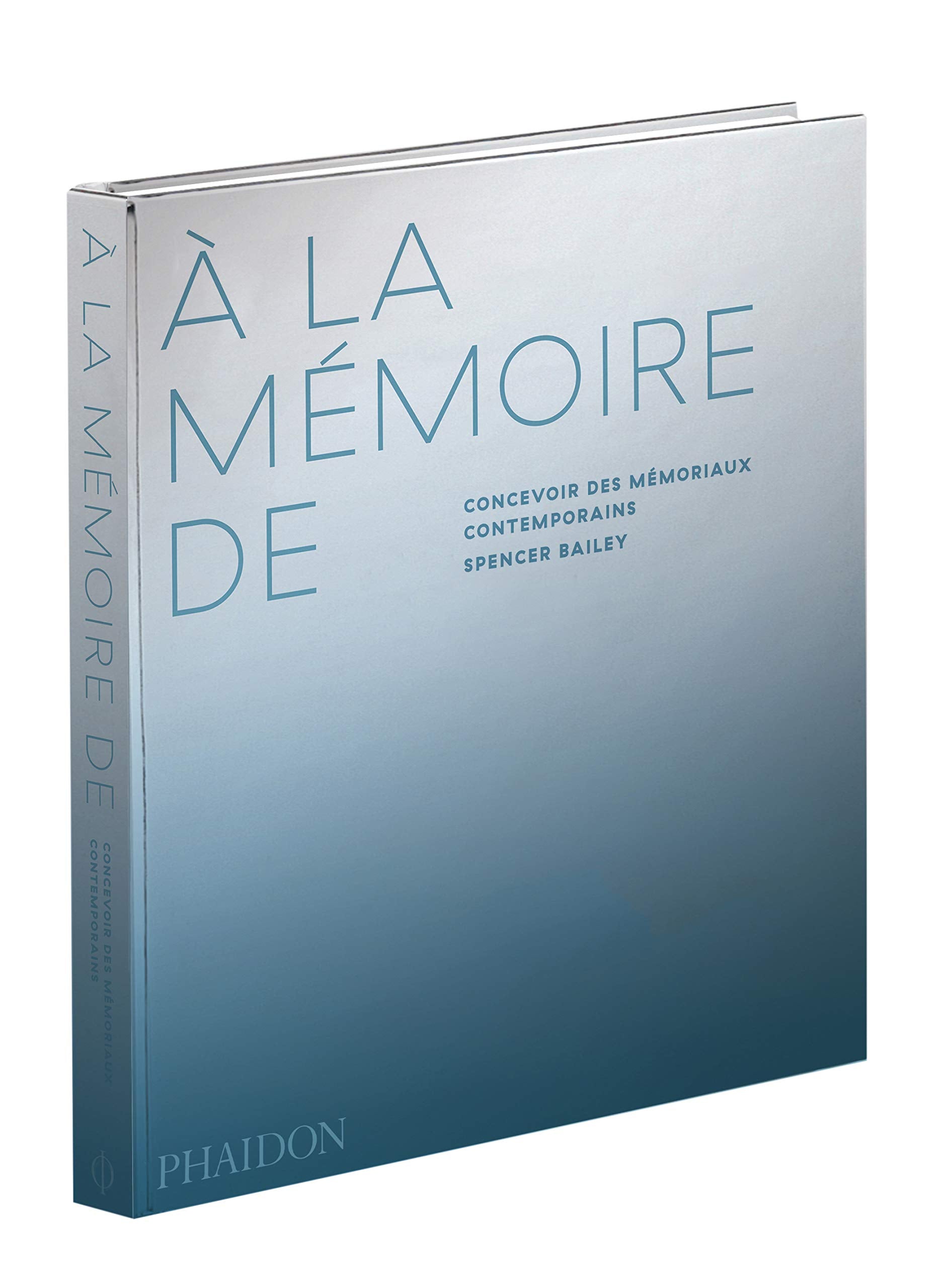 À la mémoire de: Concevoir des mémoriaux contemporains book