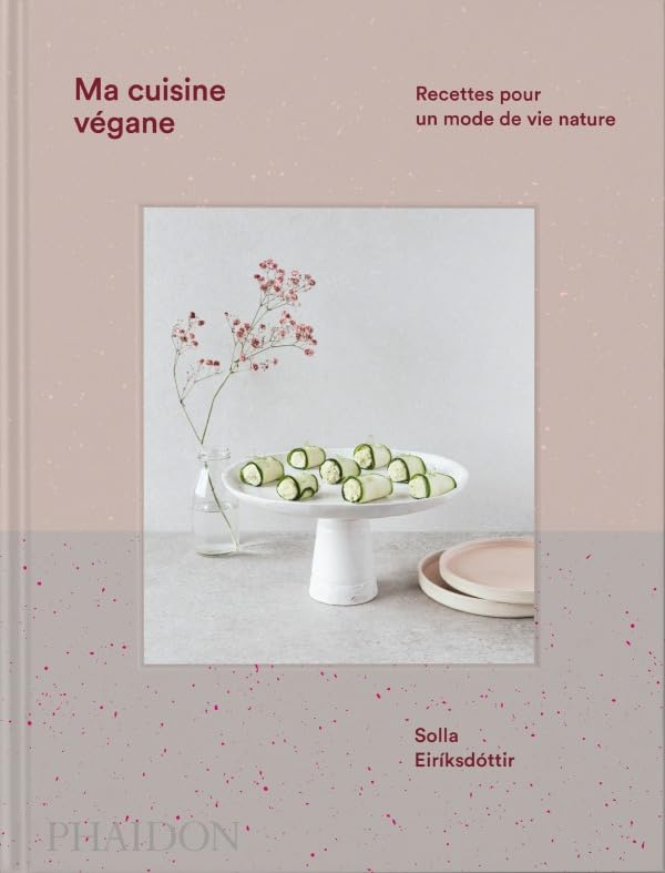 Ma cuisine végane: Recettes pour un mode de vie nature Leisure, Home & Garden