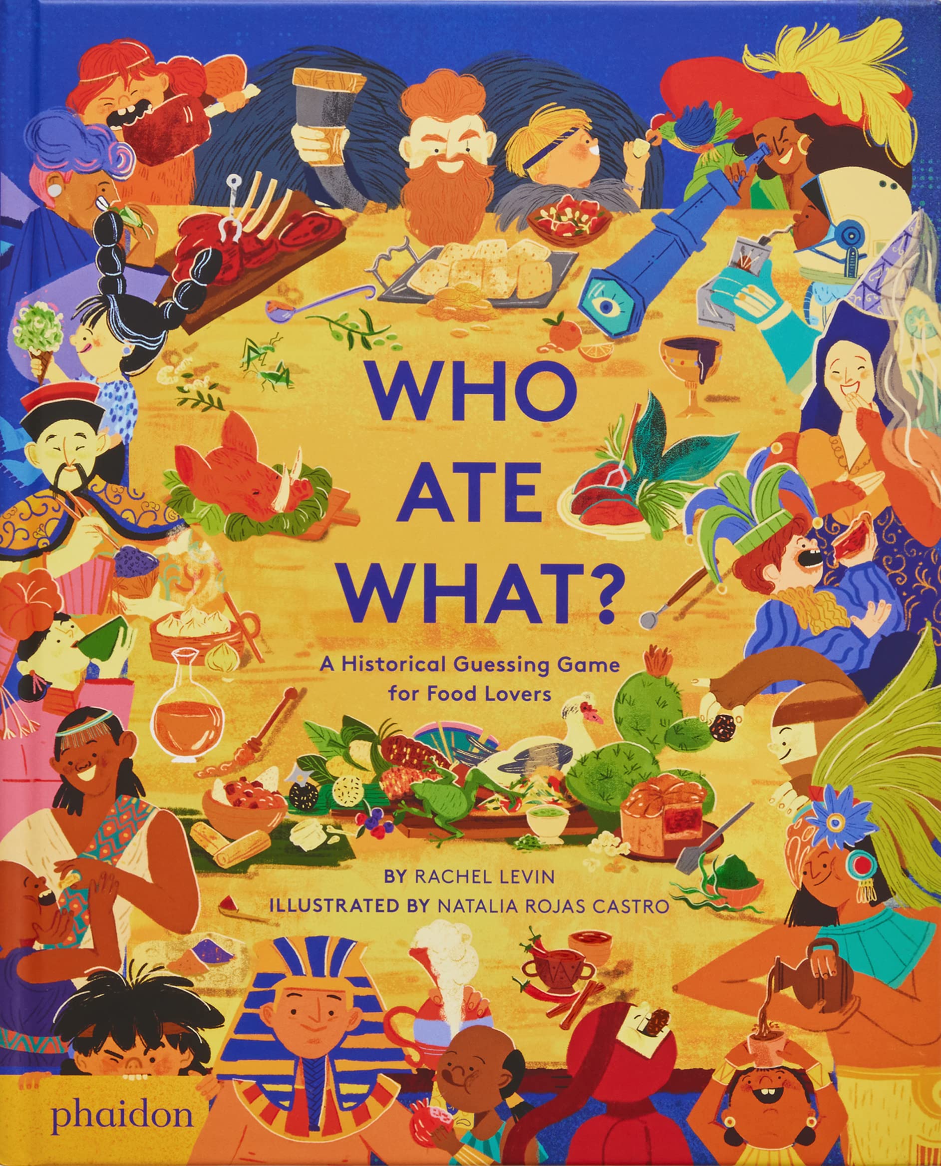 Who Ate What?: A Historical Guessing Game for Food Lovers (Libri per bambini) Non-fiction
