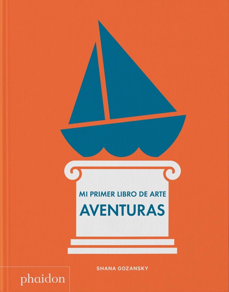 Mi Primer Libro De Arte. Aventuras/ My First Book Adventure Non-fiction