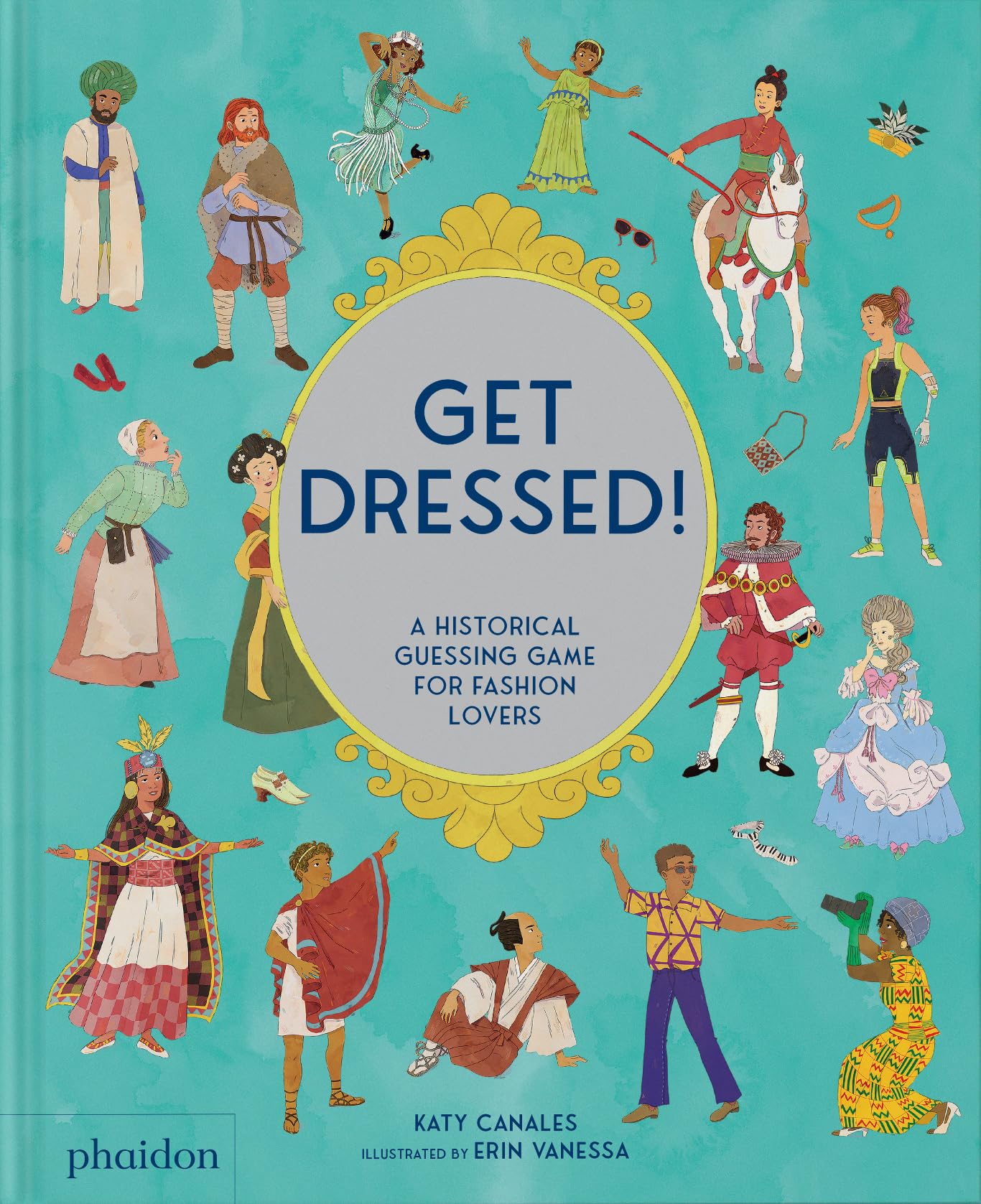Get Dressed!: A Historical Guessing Game for Fashion Lovers Non-fiction